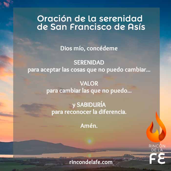 Oración de la serenidad de San Francisco de Asís completa